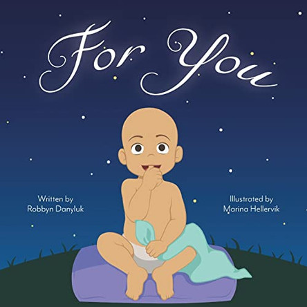 For You by Robbyn Danyluk 9781525581670