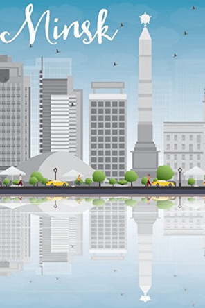 Minsk Notebook & Journal. Productivity Work Planner & Idea Notepad: Brainstorm Thoughts, Self Discovery, To Do List by Beautiful City 9781526940896