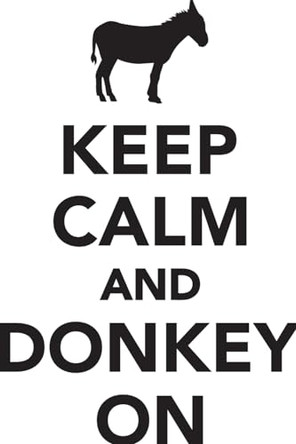 Keep Calm & Donkey On Workbook of Affirmations Keep Calm & Donkey On Workbook of Affirmations: Bullet Journal, Food Diary, Recipe Notebook, Planner, To Do List, Scrapbook, Academic Notepad by Alan Haynes 9781526958990