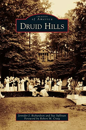Druid Hills by Jennifer J Richardson 9781540239600