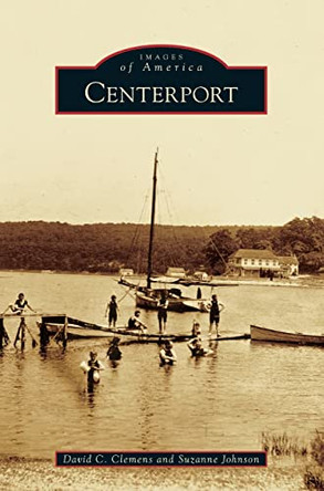 Centerport by David C Clemens 9781540241184