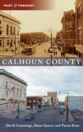 Calhoun County by Teresa Kiser 9781540257437