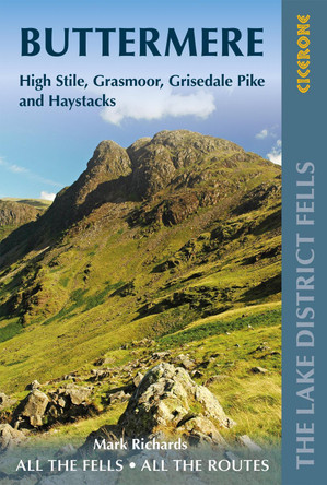 Walking the Lake District Fells - Buttermere: High Stile, Grasmoor, Grisedale Pike and Haystacks by Mark Richards