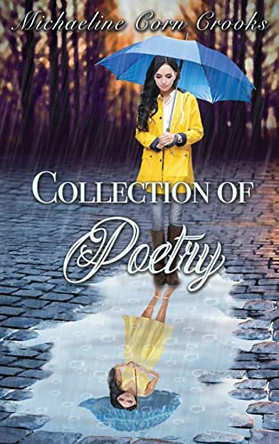 Collection of Poetry by Michaeline Corn Crooks 9781637643174