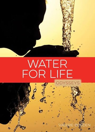 Water for Life by Valerie Bodden 9781640264304