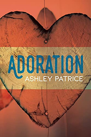 Adoration by Ashley Patrice 9781649133878