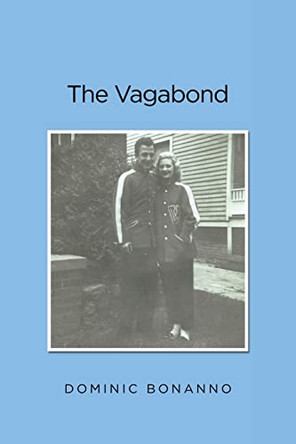 The Vagabond by Dominic Bonanno 9781662483318