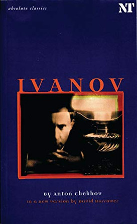 Ivanov  (Trans. Harrower) by Anton Chekhov 9781840023398