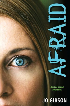 Afraid by Jo Gibson 9781617732423
