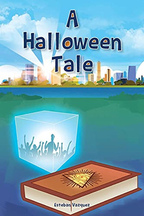 A Halloween Tale by Esteban Vazquez 9781648019357