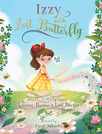 Izzy and the Lost Butterfly by Lindsay Barlow 9781735629100