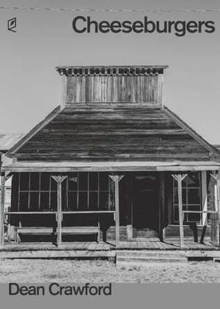 Cheeseburgers by Dean Crawford 9781936628971