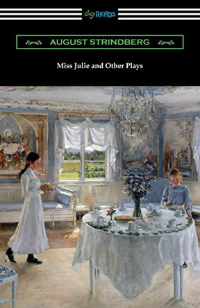 Miss Julie and Other Plays by August Strindberg 9781420965131