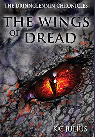 The Wings of Dread by K C Julius 9783948458119