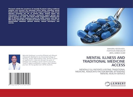 Mental Illness and Traditional Medicine Access by Bahubali Geddugol 9786208119409