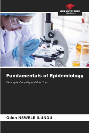 Fundamentals of Epidemiology by Odon Nswele Ilundu 9786208398002