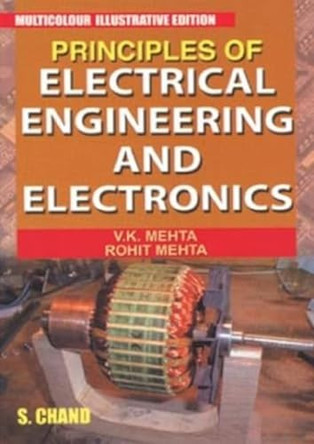 Principles of Electrical Engineering and Electrical by V. K. Mehta 9788121927291