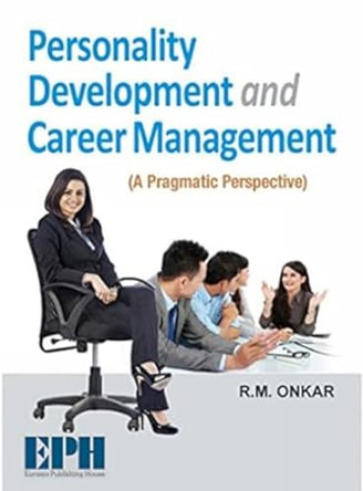 Personality Development and Career Management by R. M. Onkar 9788121929035