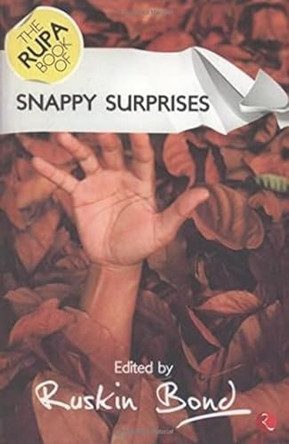 Snappy Surprises by Ruskin Bond 9788129115898
