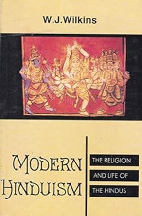 Modern Hinduism by W.J. Wilkins 9788173031151
