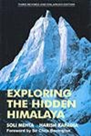 Exploring the Hidden Himalaya by Soli Mehta 9788173872082