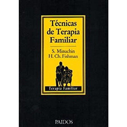 Tecnicas de Terapia Familiar by - Fishman Minuchin 9788475092485