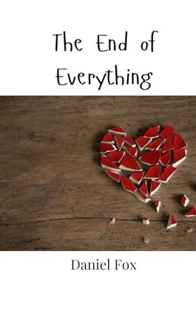 The End of Everything by Daniel Fox 9789908005492