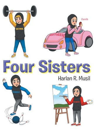 Four Sisters by Harlan R Musil 9798890614148
