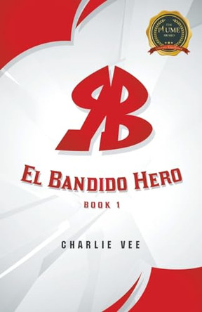 RB "El Bandido Hero" by Charlie Vee 9798891003088