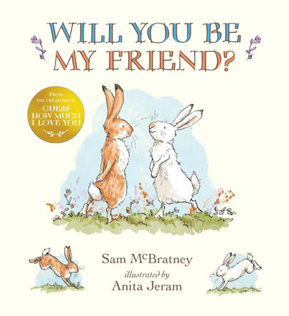 Will You Be My Friend? by Sam McBratney