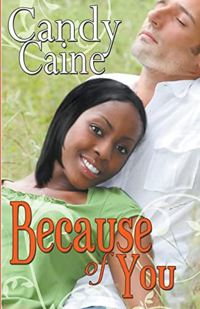 Because of You by Candy Caine 9798201471804