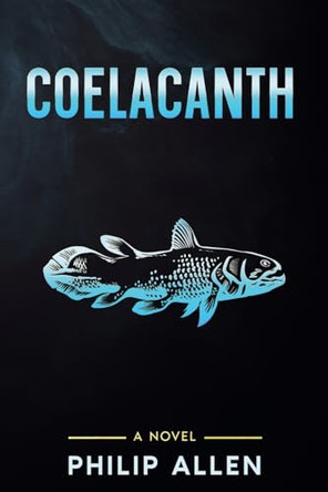 Coelacanth by Philip Allen 9798230967897