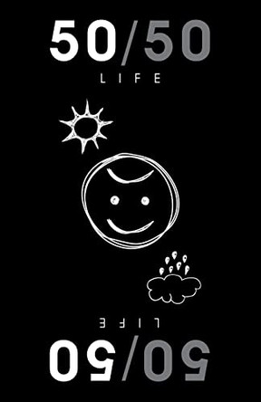 50/50: Life by Naddia Navarrette 9798885368469