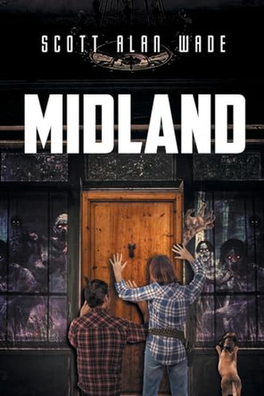 Midland by Scott Alan Wade 9798886547467