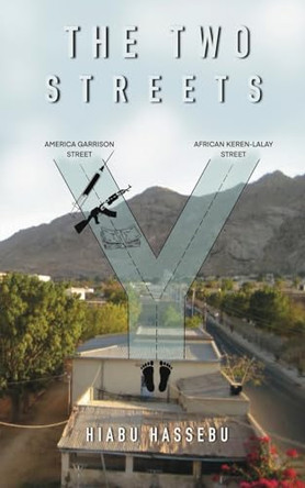 The Two Street by Hiabu Hassebu 9798886921526