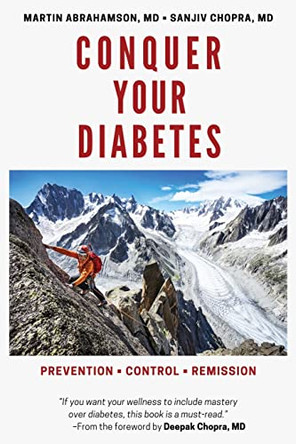 Conquer Your Diabetes: Prevention - Control - Remission by Martin Abrahamson 9798985423716