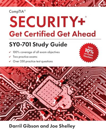 CompTIA Security+ Get Certified Get Ahead: SY0-701 Study Guide by Joe Shelley 9798988984801
