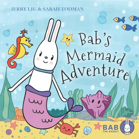 Bab's Mermaid Adventure by Sarah Todman 9780645100709