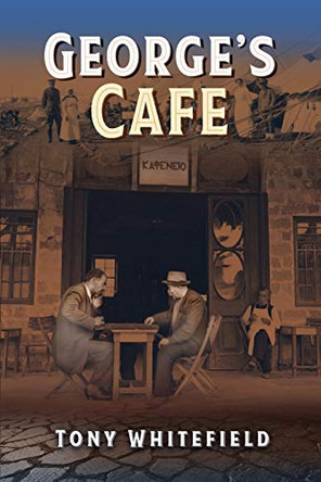 George's Cafe by Tony Whitefield 9780645100822