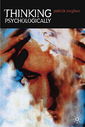 Thinking Psychologically by Patrick McGhee 9780333735961