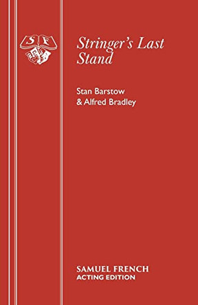 Stringer's Last Stand by Stan Barstow 9780573014536