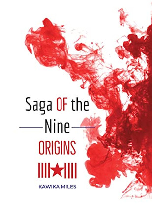 Sage of the Nine: Origins by Kawika Miles 9780578285658