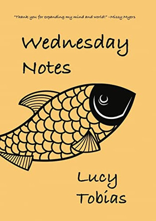 Wednesday Notes by Lucy B Tobias 9780578340586