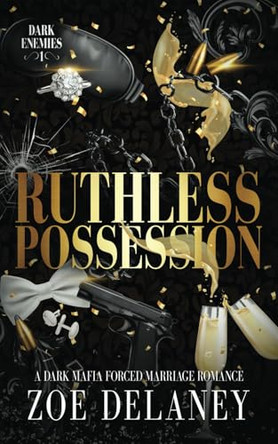 Ruthless Possession by Zoe Delaney 9780645189841