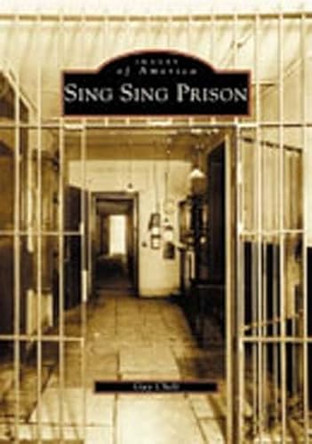 Sing Sing Prison by Guy Cheli 9780738512068