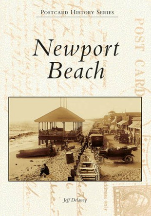 Newport Beach by Jeff Delaney 9780738530345