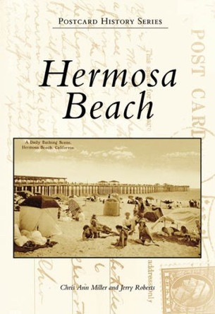 Hermosa Beach by Chris Ann Miller 9780738547091