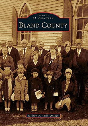 Bland County by William R. Archer 9780738587332