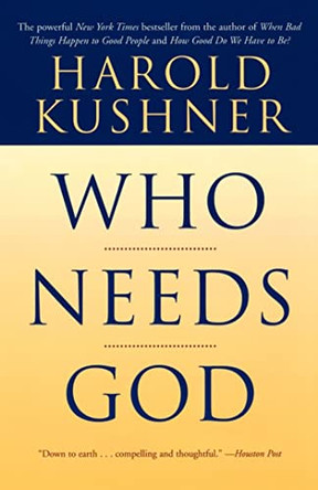 Who Needs God by Harold Kushner 9780743234771