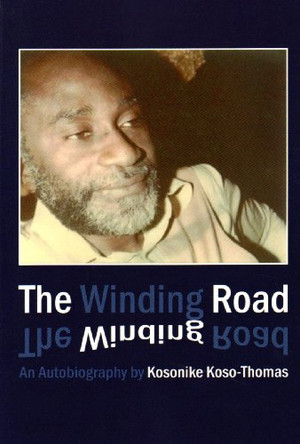 The Winding Road by Kosonike Koso-Thomas 9780955759611